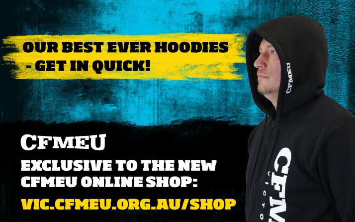 160805 New Hoodie Promo (1) - CFMEU SA